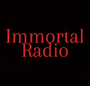 Immortal Radio