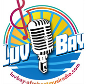 Luvbay Afrobeat Music Talk Radio