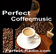 Perfect Coffeemusic