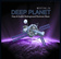 Deep Planet on MixLive.ie