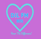 DIL FM 80s