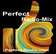 Perfect Radio Mix