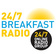 24/7 Breakfast Radio