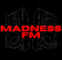 Madness FM