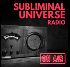 Subliminal Universe Radio