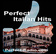 Perfect Italian Hits