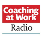 Coaching at Work Radio