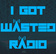 I Got Wasted Radio