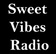 Sweet Vibes Radio