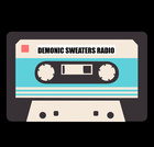 Demonic Sweaters Radio