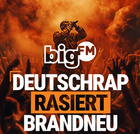 bigFM - Deutschrap rasiert brandeu