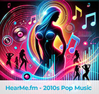 HearMe - 2010s Pop Music