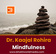 Dr. Kaajal Rohira Mindfulness