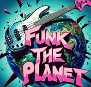 Funk the Planet