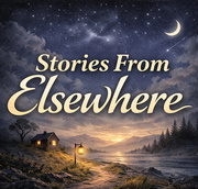 Stories From Elsewhere