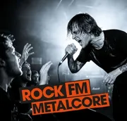 ROCK FM METALCORE